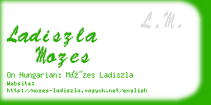 ladiszla mozes business card